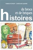 Histoires de Brocs et de Briques