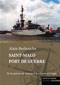 Saint-Malo, Port de guerre, dition augmente