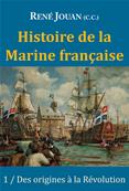 Histoire de la Marine Franaise T1