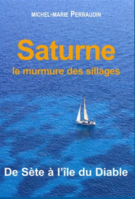 Saturne ou le Murmure des Sillages (version numérique)