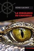 La vengeance du Crocodile (version numérique)