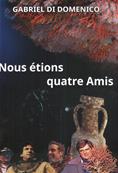 Nous étions 4 amis