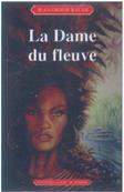 La Dame du fleuve