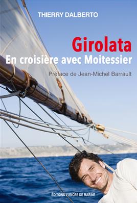 Girolata, en croisière avec Moitessier