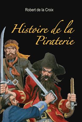 Histoire de la Piraterie