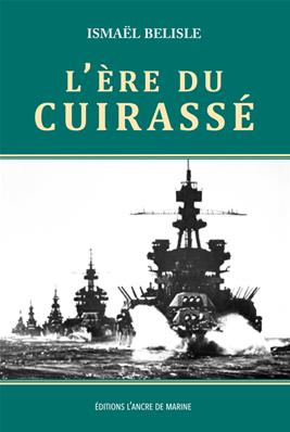 L'Ere du Cuirassé