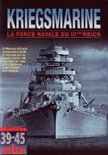 Kriegsmarine, la force navale du IIIe Reich