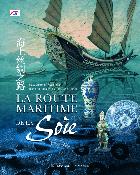 La Route Maritime de la Soie