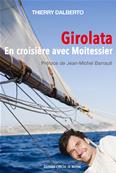 Girolata, en croisière avec Moitessier