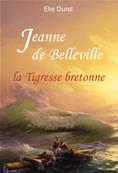 Jeanne de Belleville, la Tigresse bretonne (version numérique)