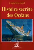 Histoire secrète des océans