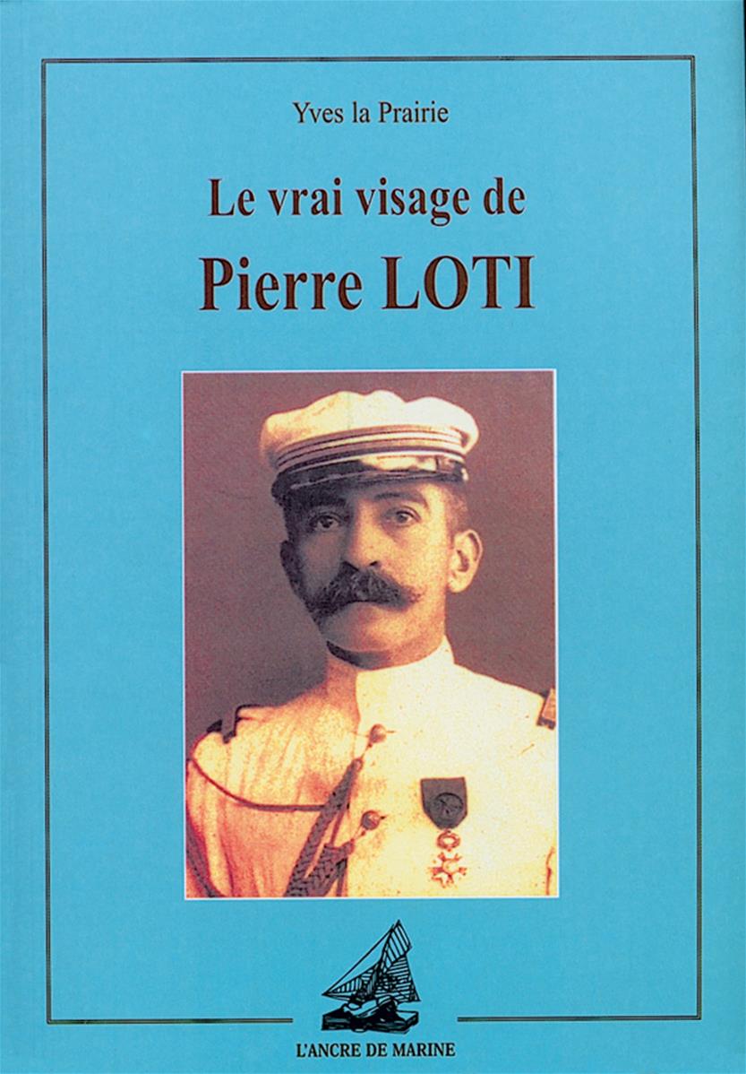 William Gardner Smith Le Visage De Pierre Yves la Prairie/ Le vrai visage de Pierre Loti