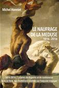 Le naufrage de la Méduse 1816-2016