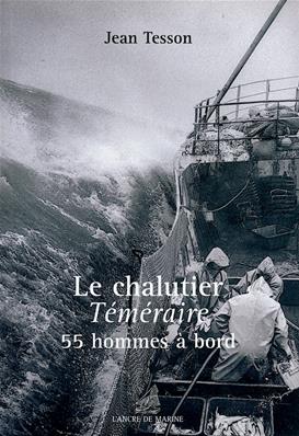 Le Chalutier Téméraire