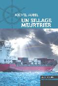 Un Sillage Meurtrier