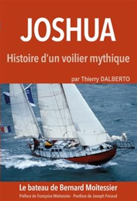 Joshua, histoire d'un voilier mythique