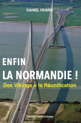 Enfin la Normandie !