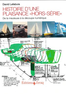 Histoire d'une plaisance "Hors-série"