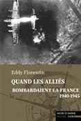 Quand les alliés bombardaient la France