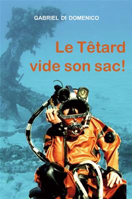 Le Têtard vide son sac