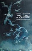 L'Ophélia, roman d'un naufrage