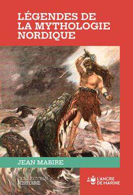 Légendes de la mythologie nordique - réédition