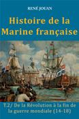 Histoire de la Marine Française T2